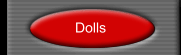 Dolls